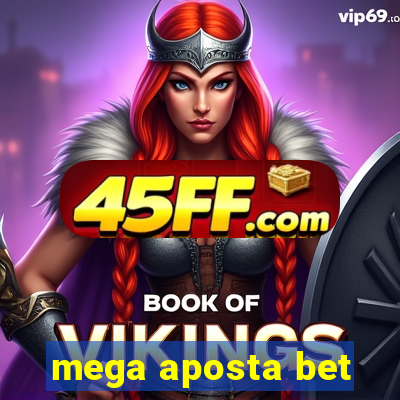 mega aposta bet